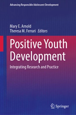 Abbildung von Arnold / Ferrari | Positive Youth Development | 1. Auflage | 2025 | beck-shop.de