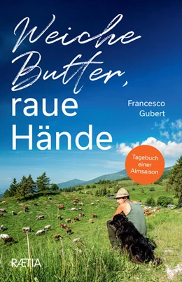 Abbildung von Gubert | Weiche Butter, raue Hände | 1. Auflage | 2025 | beck-shop.de