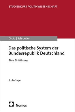 Abbildung von Grotz / Schroeder | Das politische System der Bundesrepublik Deutschland | 2. Auflage | 2025 | beck-shop.de