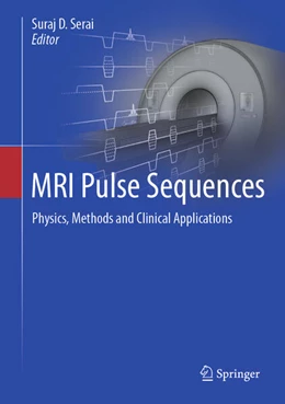 Abbildung von Serai | MRI Pulse Sequences | 1. Auflage | 2025 | beck-shop.de