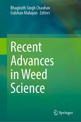 Abbildung von Chauhan / Mahajan | Recent Advances in Weed Science | 1. Auflage | 2025 | beck-shop.de