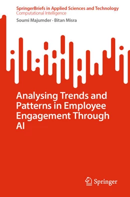 Abbildung von Majumder / Misra | Analysing Trends and Patterns in Employee Engagement Through AI | 1. Auflage | 2025 | beck-shop.de