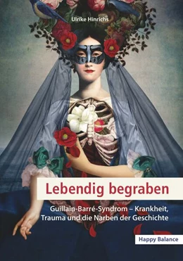 Abbildung von Hinrichs | Lebendig begraben: Guillain-Barré-Syndrom | 1. Auflage | 2025 | beck-shop.de