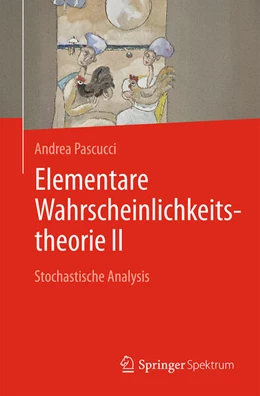 Abbildung von Pascucci | Elementare Wahrscheinlichkeitstheorie II | 1. Auflage | 2025 | beck-shop.de