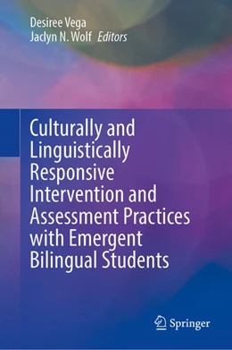 Abbildung von Vega / Wolf | Culturally and Linguistically Responsive Intervention and Assessment Practices with Emergent Bilingual Students | 1. Auflage | 2025 | beck-shop.de