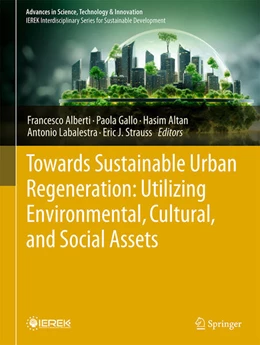 Abbildung von Alberti / Gallo | Towards Sustainable Urban Regeneration: Utilizing Environmental, Cultural, and Social Assets | 1. Auflage | 2025 | beck-shop.de