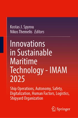 Abbildung von Spyrou / Themelis | Innovations in Sustainable Maritime Technology—IMAM 2025 | 1. Auflage | 2025 | beck-shop.de