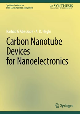 Abbildung von Abaszade / Haghi | Carbon Nanotube Devices for Nanoelectronics | 1. Auflage | 2025 | beck-shop.de