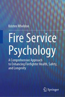 Abbildung von Wheldon | Fire Service Psychology | 1. Auflage | 2025 | beck-shop.de