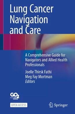Abbildung von Fathi / Mortman | Lung Cancer Navigation and Care | 1. Auflage | 2025 | beck-shop.de