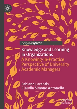 Abbildung von Larentis / Antonello | Knowledge and Learning in Organizations | 1. Auflage | 2025 | beck-shop.de