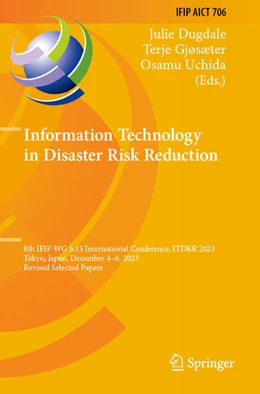 Abbildung von Dugdale / Gjøsæter | Information Technology in Disaster Risk Reduction | 1. Auflage | 2025 | beck-shop.de