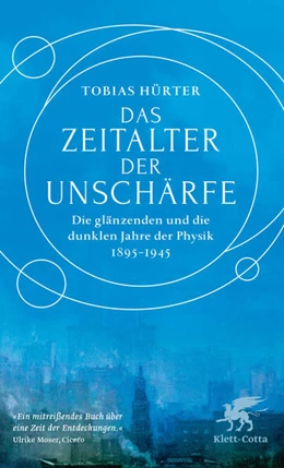 Abbildung von Hürter | Das Zeitalter der Unschärfe | 5. Auflage | 2025 | beck-shop.de
