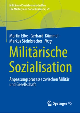 Abbildung von Elbe / Kümmel | Militärische Sozialisation | 1. Auflage | 2025 | beck-shop.de