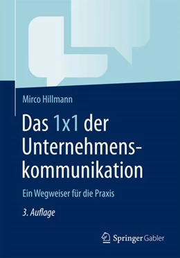 Abbildung von Hillmann | Das 1x1 der Unternehmenskommunikation | 3. Auflage | 2025 | beck-shop.de