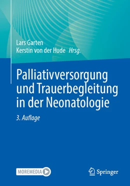 Abbildung von Garten / von der Hude | Palliativversorgung und Trauerbegleitung in der Neonatologie | 3. Auflage | 2026 | beck-shop.de