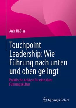 Abbildung von Häßler | Touchpoint Leadership: Wie Führung nach unten und oben gelingt | 1. Auflage | 2025 | beck-shop.de