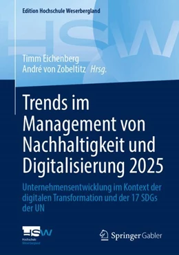 Abbildung von Eichenberg / von Zobeltitz | Trends im Management von Nachhaltigkeit und Digitalisierung 2025 | 1. Auflage | 2025 | beck-shop.de