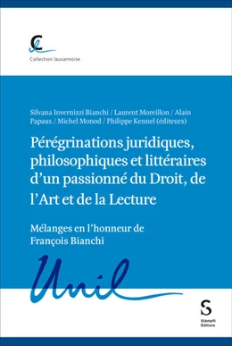 Abbildung von Moreillon / Invernizzi | Pérégrinations juridiques, philosophiques et littéraires d'un passionné du Droit, de l'Art et de la Lecture | 1. Auflage | 2025 | beck-shop.de