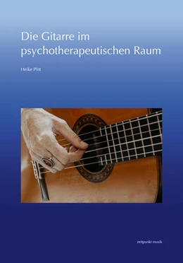 Abbildung von Plitt (Signerski) | Die Gitarre im psychotherpeutischen Raum | 1. Auflage | 2025 | beck-shop.de