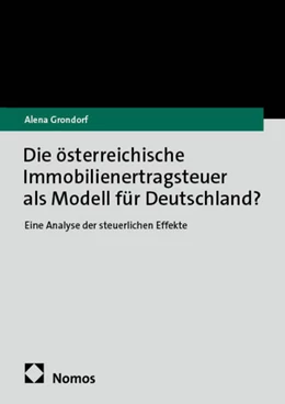Abbildung von Grondorf | Die österreichische Immobilienertragsteuer als Modell für Deutschland? | 1. Auflage | 2025 | beck-shop.de