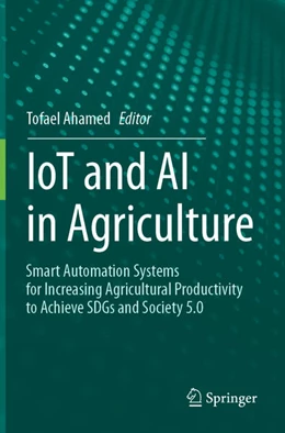 Abbildung von Ahamed | IoT and AI in Agriculture | 1. Auflage | 2025 | beck-shop.de