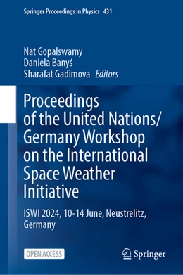 Abbildung von Gopalswamy / Banys | Proceedings of the United Nations/Germany Workshop on the International Space Weather Initiative | 1. Auflage | 2025 | beck-shop.de