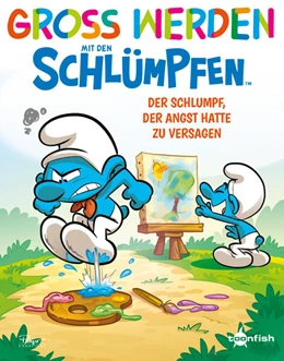 Abbildung von Peyo / Falzar | Groß werden mit den Schlümpfen: Der Schlumpf, der Angst hatte zu versagen | 1. Auflage | 2025 | beck-shop.de