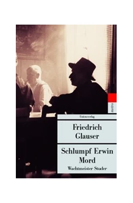 Abbildung von Glauser, Friedrich | Schlumpf Erwin Mord | 8. Auflage | 2025 | beck-shop.de