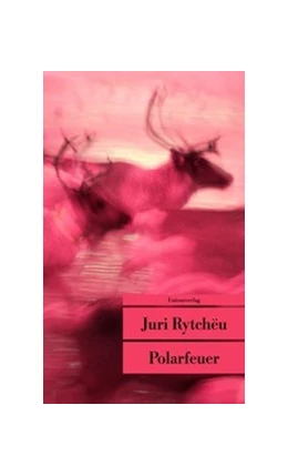 Abbildung von Rytcheu, Juri | Polarfeuer | 2. Auflage | 2025 | beck-shop.de