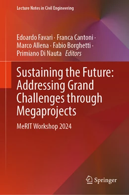Abbildung von Favari / Cantoni | Sustaining the Future: Addressing Grand Challenges Through Megaprojects | 1. Auflage | 2025 | beck-shop.de