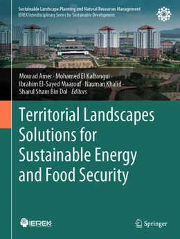 Abbildung von Amer / El Kaftangui | Territorial Landscapes Solutions for Sustainable Energy and Food Security | 1. Auflage | 2025 | beck-shop.de
