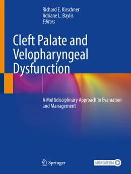 Abbildung von Kirschner / Baylis | Cleft Palate and Velopharyngeal Dysfunction | 1. Auflage | 2025 | beck-shop.de