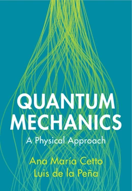 Abbildung von Cetto / De La Peña | Quantum Mechanics | 1. Auflage | 2025 | beck-shop.de