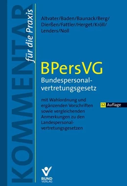 Abbildung von Altvater / Baden | BPersVG - Bundespersonalvertretungsgesetz | 12. Auflage | 2025 | beck-shop.de