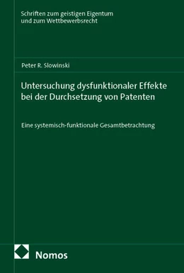 Abbildung von Slowinski | Untersuchung dysfunktionaler Effekte bei der Durchsetzung von Patenten | 1. Auflage | 2025 | 154 | beck-shop.de