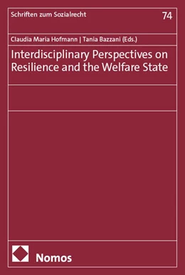 Abbildung von Hofmann / Bazzani | Interdisciplinary Perspectives on Resilience and the Welfare State | 1. Auflage | 2025 | 74 | beck-shop.de