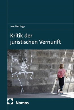 Abbildung von Lege | Kritik der juristischen Vernunft | 1. Auflage | 2025 | beck-shop.de