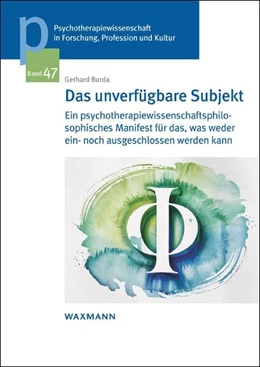 Abbildung von Burda | Das unverfügbare Subjekt | 1. Auflage | 2025 | 47 | beck-shop.de