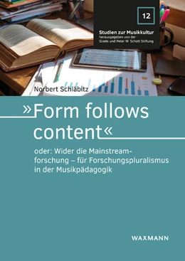 Abbildung von Schläbitz | »Form follows content« oder: Wider die Mainstreamforschung – für Forschungspluralismus in der Musikpädagogik | 1. Auflage | 2025 | 12 | beck-shop.de