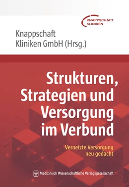 Abbildung von Knappschaft Kliniken | Strukturen, Strategien und Versorgung im Verbund | 1. Auflage | 2025 | beck-shop.de