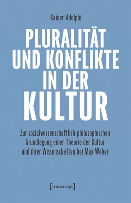 Abbildung von Adolphi | Pluralität und Konflikte in der Kultur | 1. Auflage | 2025 | beck-shop.de