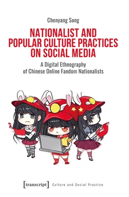 Abbildung von Song | Nationalist and Popular Culture Practices on Social Media | 1. Auflage | 2025 | beck-shop.de