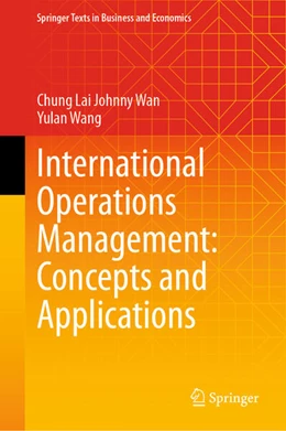 Abbildung von Wan / Wang | International Operations Management: Concepts and Applications | 1. Auflage | 2025 | beck-shop.de