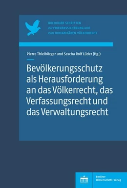 Abbildung von Lüder / Thielbörger | Bevölkerungsschutz als Herausforderung an das Völkerrecht, das Verfassungsrecht und das Verwaltungsrecht | 1. Auflage | 2025 | beck-shop.de