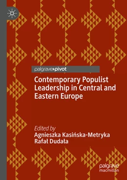 Abbildung von Kasinska-Metryka / Dudala | Contemporary Populist Leadership in Central and Eastern Europe | 1. Auflage | 2025 | beck-shop.de