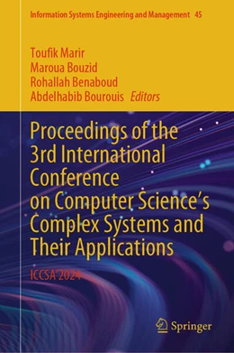 Abbildung von Marir / Bouzid | Proceedings of the 3rd International Conference on Computer Science's Complex Systems and Their Applications | 1. Auflage | 2025 | beck-shop.de