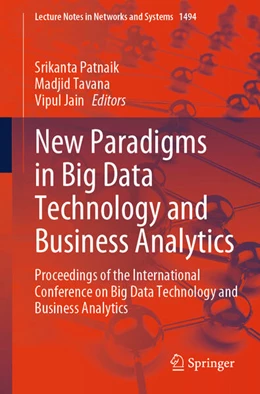 Abbildung von Patnaik / Tavana | New Paradigms in Big Data Technology and Business Analytics | 1. Auflage | 2025 | beck-shop.de