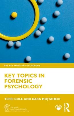 Abbildung von Mojtahedi / Cole | Key Topics in Forensic Psychology | 1. Auflage | 2025 | beck-shop.de