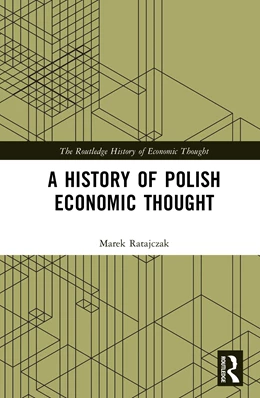 Abbildung von Ratajczak | A History of Polish Economic Thought | 1. Auflage | 2025 | beck-shop.de